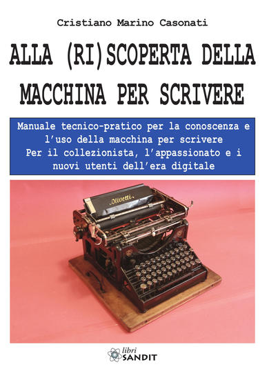 alla riscoperta della macchina per scrivere
