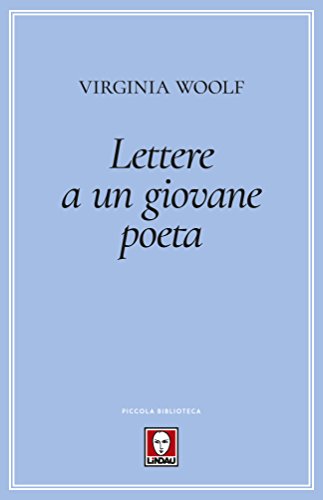 lettere a un giovane poeta Virginia Woolf