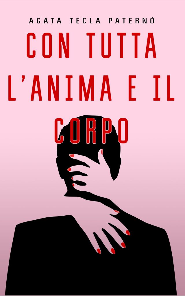 con tutta l'anima e il corpo recensione