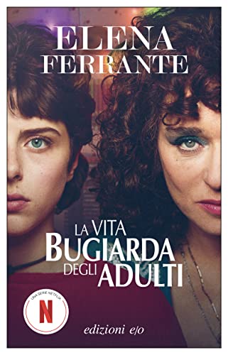 la vita bugiarda degli adulti recensione