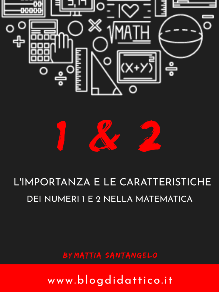 L'importanza e le caratteristiche dei numeri 0 e 1 nella matematica