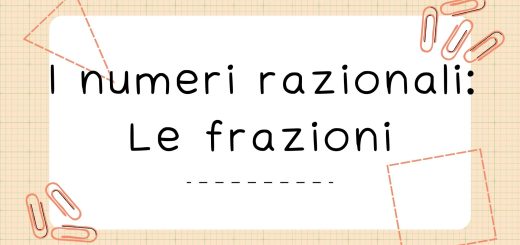 I numeri razionali: le frazioni