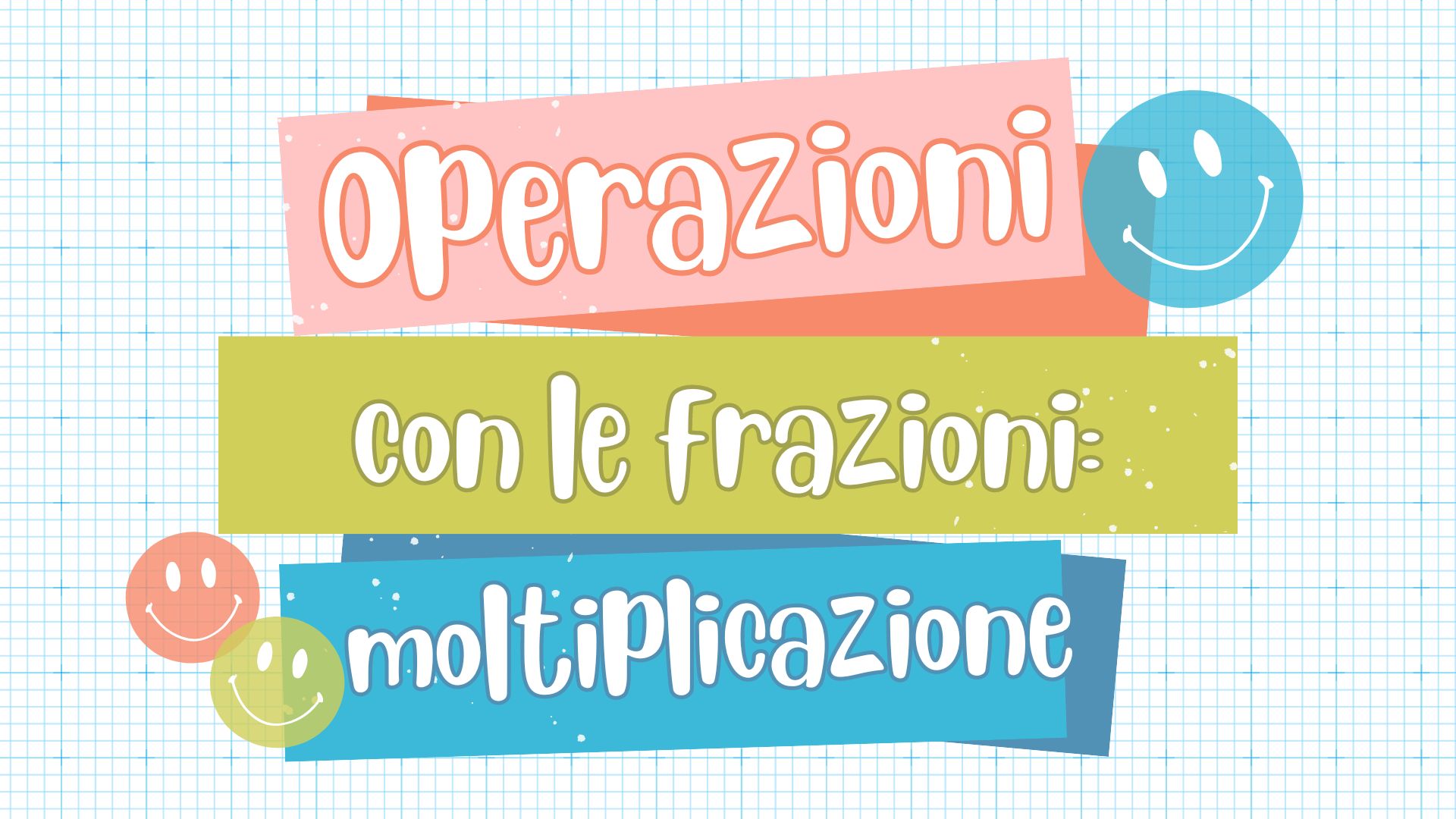 Operazioni con le frazioni: la moltiplicazione - Blog didattico