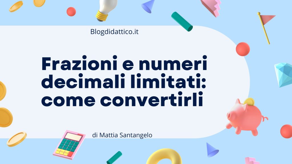 Frazioni e numeri decimali limitati: come convertirli