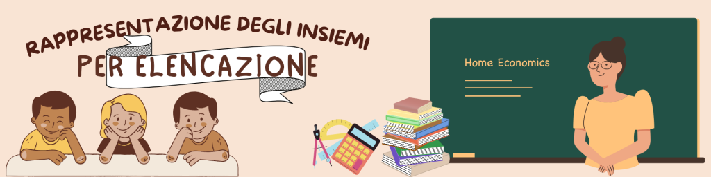 La rappresentazione degli insiemi per elencazione