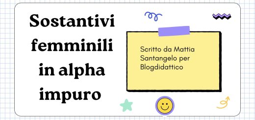 Sostantivi femminili in alpha impuro