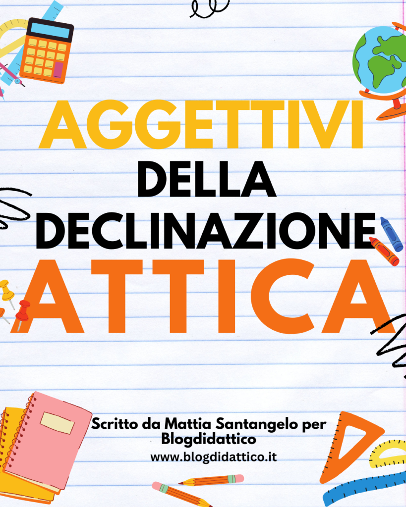 Gli aggettivi della declinazione attica