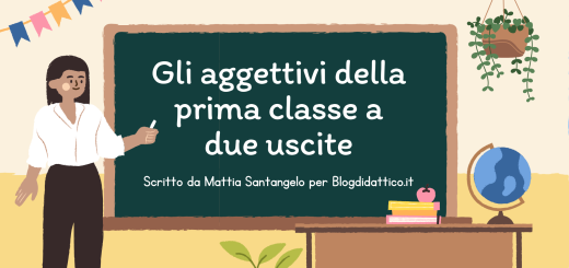 Gli aggettivi della prima classe a due uscite