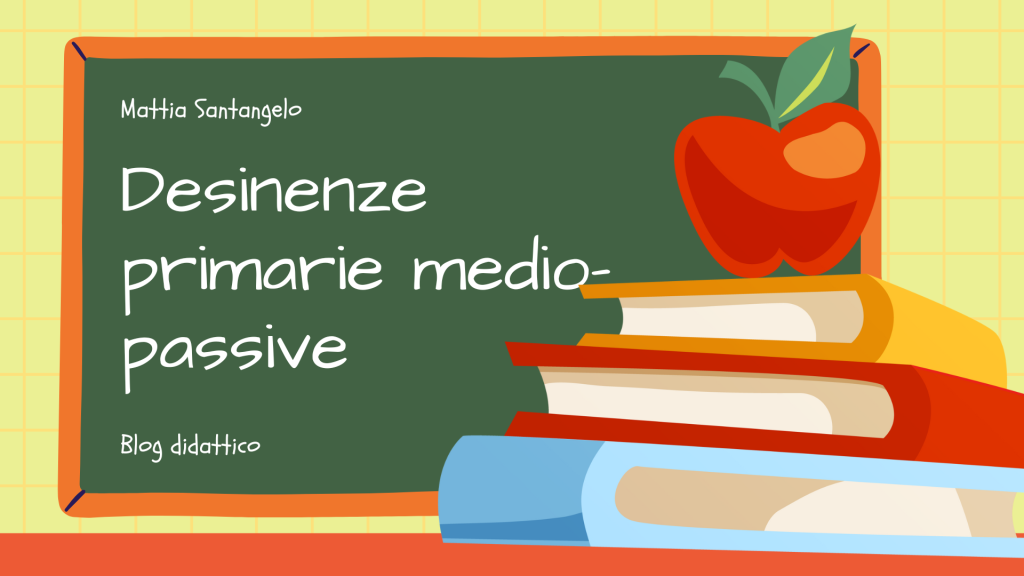 Desinenze primarie medio-passive dell'indicativo e dell'infinito dei verbi in ω