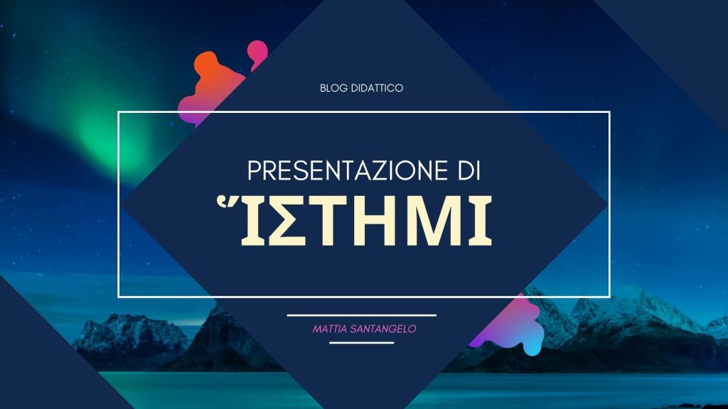 Presentazione del verbo ἵστημι 