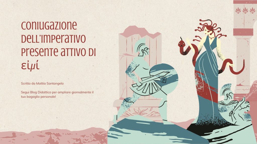 Coniugazione dell'imperativo presente attivo di εἰμί